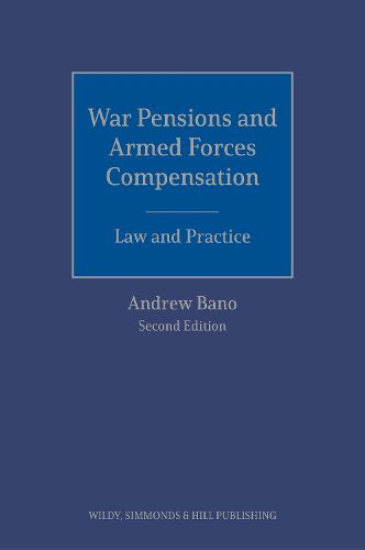 Cover image for War Pensions and Armed Forces Compensation: Law and Practice