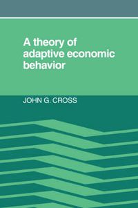 Cover image for A Theory of Adaptive Economic Behavior