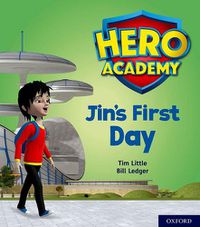 Cover image for Hero Academy: Oxford Level 1, Lilac Book Band: Jin's First Day