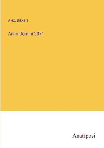 Cover image for Anno Domini 2071