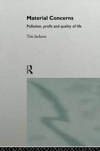 Cover image for Material Concerns: Pollution, Profit and Quality of Life