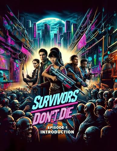 Cover image for Survivors Don't Die - Episode 1