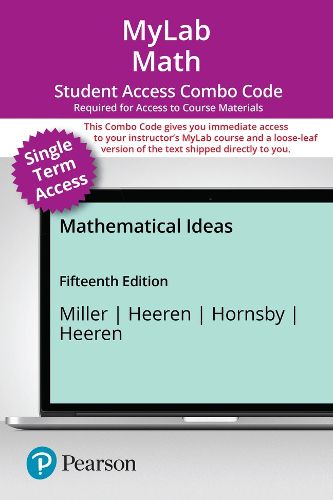 Cover image for MyLab Math with Pearson eText (up to 18-weeks) + Print Combo Access Code for Mathematical Ideas