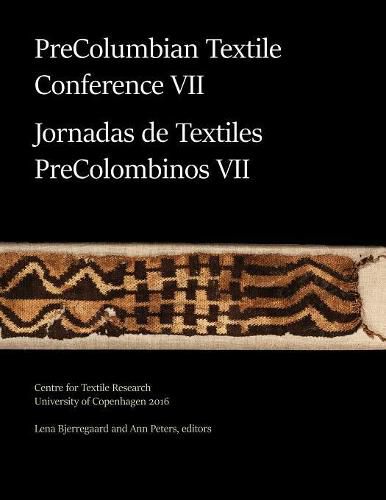 Cover image for PreColumbian Textile Conference VII / Jornadas de Textiles PreColombinos VII