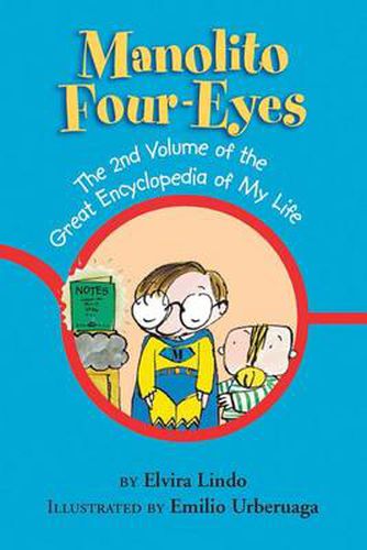 Cover image for Manolito Four-Eyes: The 2nd Volume of the Great Encyclopedia of My Life
