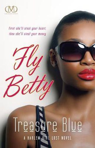 Fly Betty: A Harlem Girl Lost Novel