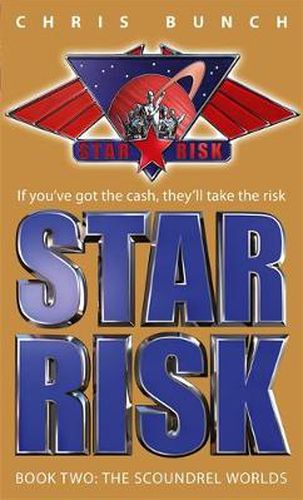 Cover image for The Scoundrel Worlds: Star Risk: Book Two