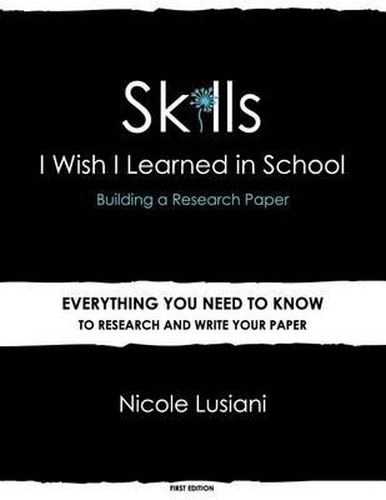 Cover image for Skills I Wish I Learned in School: Building a Research Paper