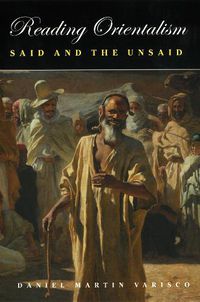 Cover image for Reading Orientalism: Said and the Unsaid