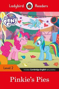 Cover image for Ladybird Readers Level 2 - My Little Pony - Pinkie's Pies (ELT Graded Reader)