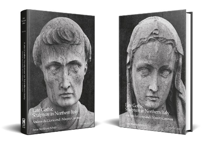 Cover image for Late Gothic Sculpture in Northern Italy: Andrea Da Giona and I Maestri Caronesi