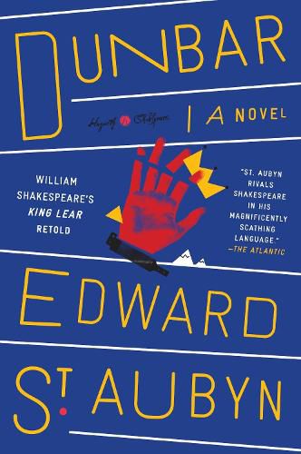 Cover image for Dunbar: William Shakespeare's King Lear Retold: A Novel