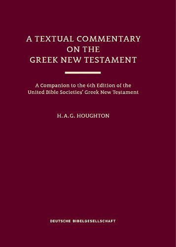 Cover image for A Textual Commentary on the Greek New Testament (Ubs6)
