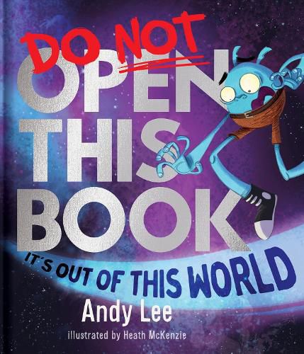 Cover image for Do Not Open This Book it's out of This World