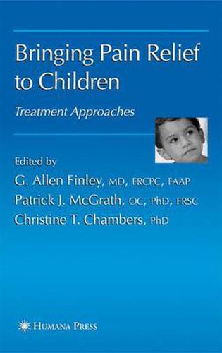 Cover image for Bringing Pain Relief to Children: Treatment Approaches