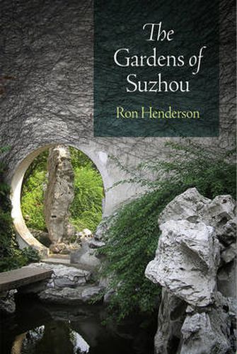 Cover image for The Gardens of Suzhou