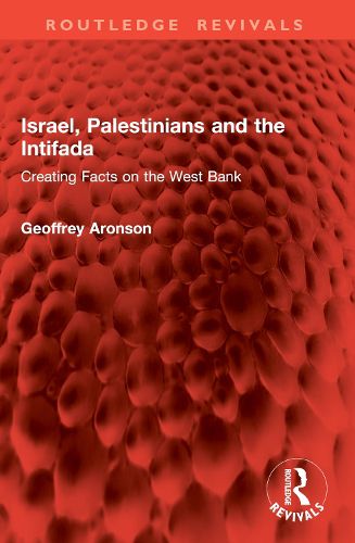 Cover image for Israel, Palestinians and the Intifada