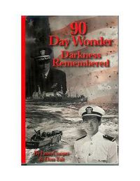 Cover image for 90 Day Wonder - Darkness Remembered