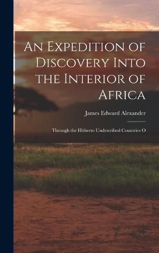 An Expedition of Discovery Into the Interior of Africa