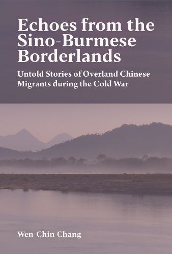 Cover image for Echoes from the Sino-Burmese Borderlands