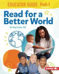 Cover image for Read for a Better World (Tm) Educator Guide Grades Prek-1