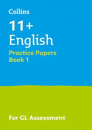 11+ English Practice Papers Book 1: For the Gl Assessment Tests