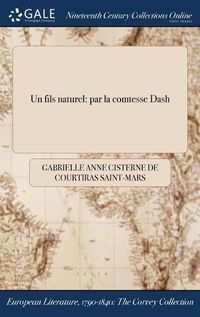 Cover image for Un Fils Naturel: Par La Comtesse Dash