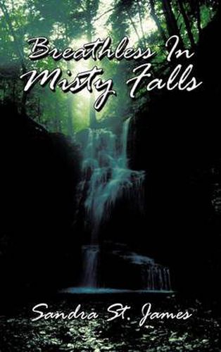 Cover image for Breathless in Misty Falls