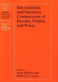 Cover image for International and Interarea Comparisons of Income, Output and Prices