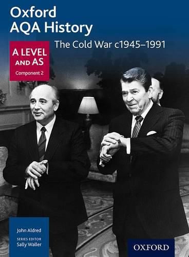 Cover image for Oxford AQA History for A Level: The Cold War c1945-1991