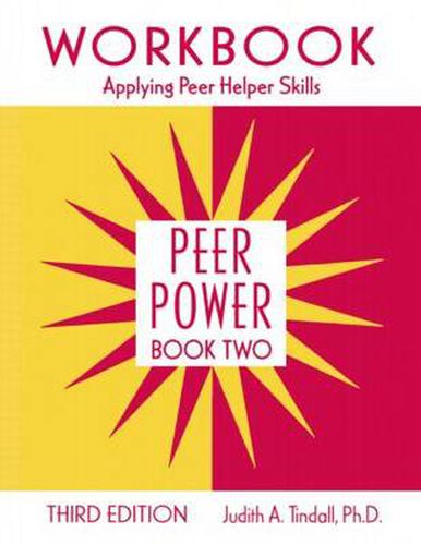 Cover image for Peer Power, Book Two: Workbook: Applying Peer Helper Skills