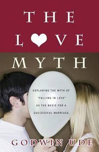 Cover image for The Love Myth