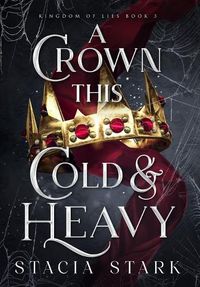 Cover image for A Crown This Cold and Heavy