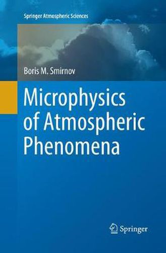 Cover image for Microphysics of Atmospheric Phenomena