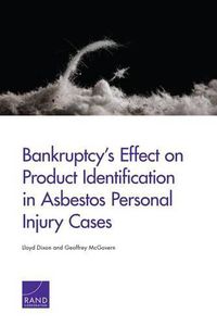 Cover image for Bankruptcy's Effect on Product Identification in Asbestos Personal Injury Cases