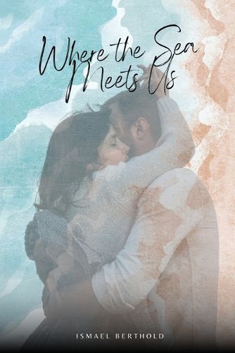 Cover image for Where the Sea Meets Us