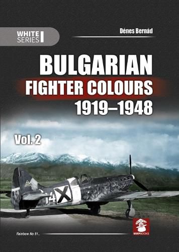 Cover image for Bulgarian Fighter Colours 1919-1948 Vol. 2