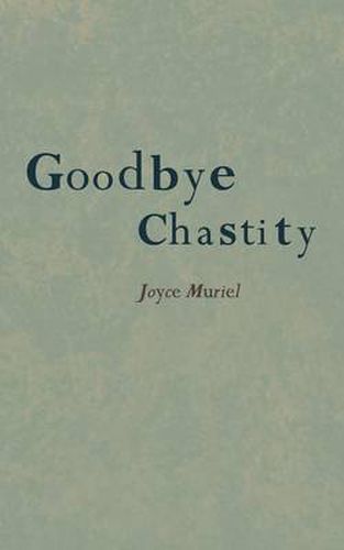 Cover image for Goodbye Chastity