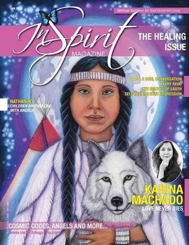 inSpirit Magazine January 2015: The Healing Issue