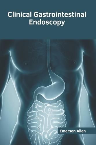 Cover image for Clinical Gastrointestinal Endoscopy