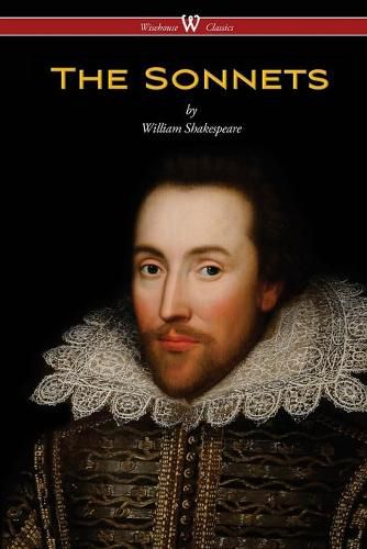 Cover image for The Sonnets of William Shakespeare (Wisehouse Classics Edition)