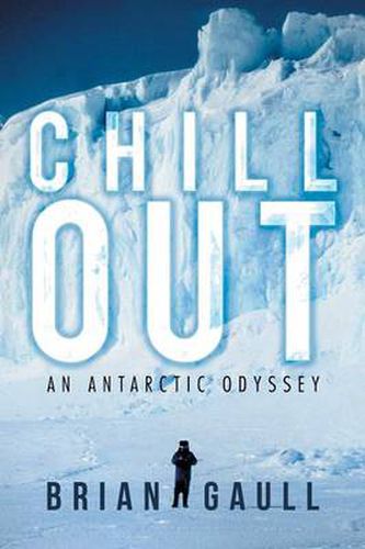 Cover image for Chillout: An Antarctic Odyssey