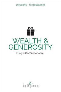 Cover image for Success Basics on Wealth and Generosity: Live in God's Economy