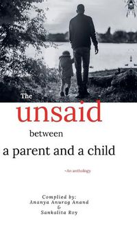 Cover image for The unsaid between a parent and a child