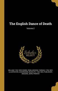 Cover image for The English Dance of Death; Volume 2