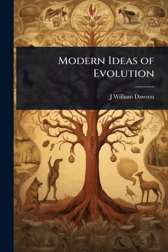 Cover image for Modern Ideas of Evolution