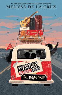 Cover image for High School Musical: The Musical The Series The Original Novel