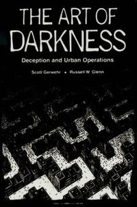 Cover image for The Art of Darkness: Deception and Urban Operations