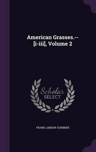 American Grasses.--[I-III], Volume 2