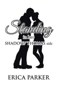 Cover image for Standing in Her Shadow/ Thomas Side